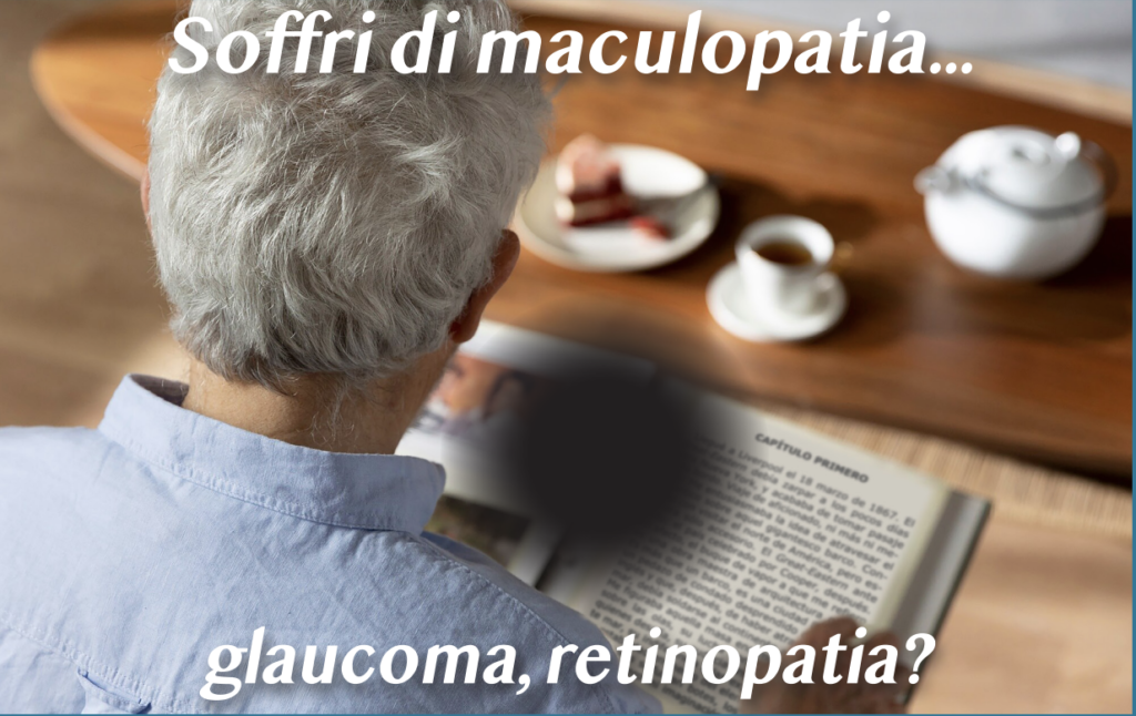 Maculopatia, glaucoma, retinopatia